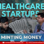 Healthcare Startups Are Minting Money In India This Year